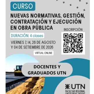 SEU'26 - Curso Nuevas Normativas, Gestión, Contratación y Ejecución en Obra Pública - DOCENTES y GRADUADOS UTN- UTNFRCU